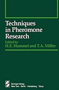 Techniques in Pheromone Research (Hardcover)