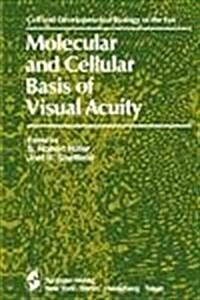 Molecular and Cellular Basis of Visual Acuity (Hardcover)