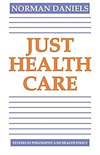 Just Health Care (Hardcover, 1st)