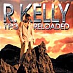 [중고] R. Kelly  - TP.3 Reloaded