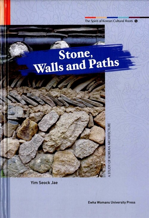 Stone, Walls and Paths