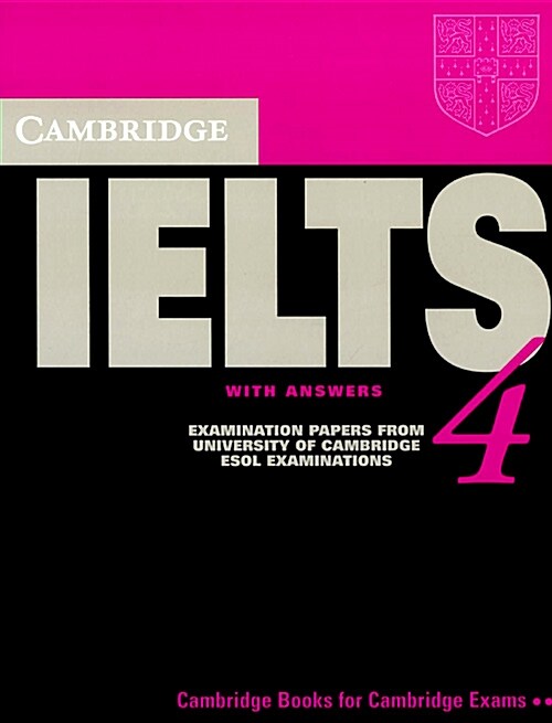 [중고] Cambridge IELTS 4 Students Book with Answers : Examination papers from University of Cambridge ESOL Examinations (Paperback)