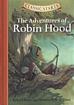 [중고] Classic Starts(r) the Adventures of Robin Hood (Hardcover)