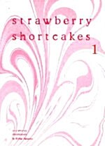 [중고] 스트로베리 숏케이크 Strawberry Shortcakes 1