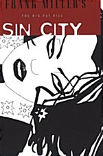 Frank Millers Sin City Volume 3: The Big Fat Kill 3rd Edition (Paperback, 2)
