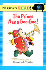 The Prince Has a Boo-Boo! (Paperback) - I'm Going to Read Level 1