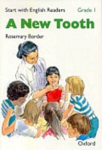 Start with English Readers Grade 1 : A New Tooth (Tape 1개, 교재 별매)