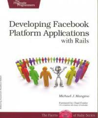 Developing Facebook platform applications with Rails