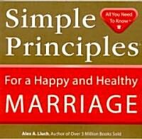 Simple Principles for a Happy & Healthy Marriage (Paperback)