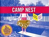 Camp Nest [With Fold Out Poster and Postcard] (Paperback)