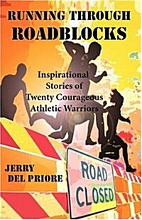 Running Through Roadblocks (Paperback)