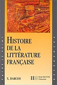 Histoire De La Litterature Francaise (Paperback)