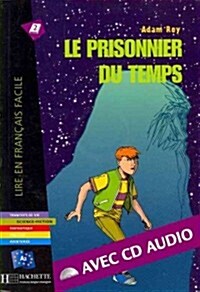 Le Prisonnier Du Temps + CD Audio (Roy) (Hardcover)