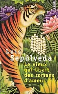 Le Vieux Qui Lisait Des Romans DAmour (Paperback)