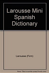 Larousse Mini Spanish-English/English-Spanish Dictionary (Hardcover)