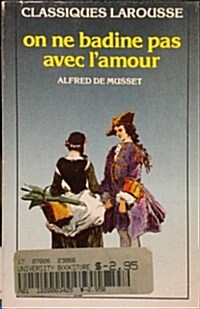 On Ne Badine Pas Avec Lamour (Paperback)