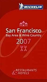 Michelin San Francisco 2007 (Paperback)