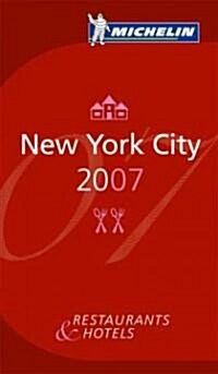 Michelin Red Guide 2007 New York City (Paperback)