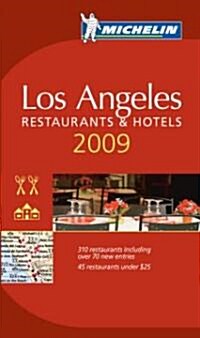 Michelin Guide 2009 Los Angeles Restaurants & Hotels (Paperback)