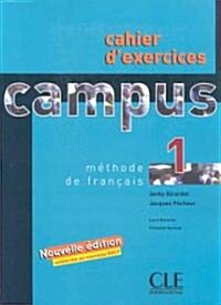 Campus 1 Cahier DExercices (Paperback)