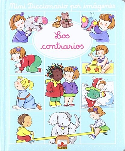 Los contrarios/ Opposites (Board Book, Illustrated)