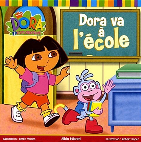 Dora Va A LEcole (Paperback)