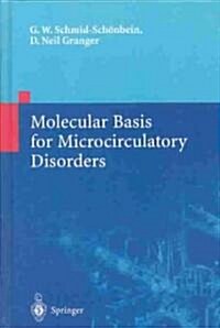 Molecular Basis for Microcirculatory Disorders (Hardcover, 2003)
