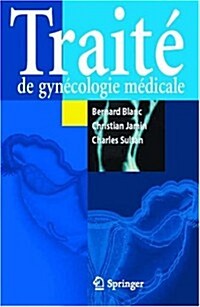 Traite De Gynecologie Clinique (Paperback)