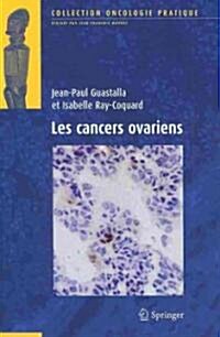 Les Cancers Ovariens (Paperback)