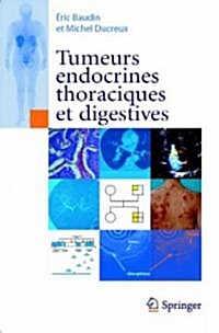 Tumeurs Endocrines Gastro-entero-pancreatiques (Paperback)