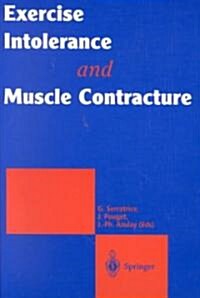 Exercise Intolerance and Muscle Contracture (Paperback)