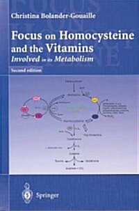 Focus on Homocysteine and the Vitamins: Involved in Its Metabolism (Paperback, 2, 2002)