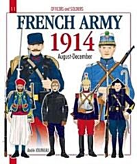 French Army. Volume 1: 1914, August-December (Paperback)