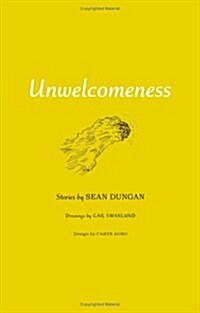 Unwelcomeness (Paperback)