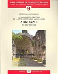 Les Monuments Chretiens De La Cote Orientale De La Mer Noire (Paperback)