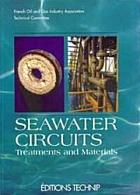 Seawater Circuits Treatments and Materials (Paperback)