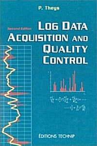 Log Data Acquisition and Quality Control (Hardcover, 2)