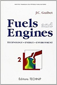 Fuels & Engines Vol 2 (Hardcover, Revised)