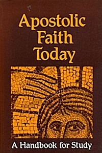 Apostolic Faith Today: A Handbook for Study-Paper #124 (Paperback)