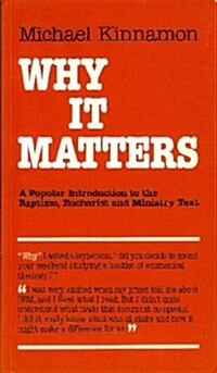 Why It Matters (Paperback)