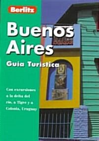 Berlitz Buenos Aires / Guia Turistica (Paperback, POC)