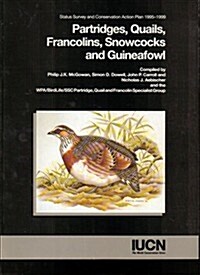 Partridges Quails Francolins Snowcocks and Guineafowl (Paperback)