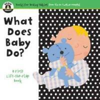 What Does Baby Do? (Board Book, LTF)