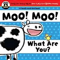 Moo! Moo! What Are You? (Board Book)