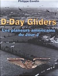 D-Day Gliders (Hardcover)