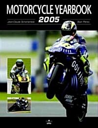 The Motorcycle Yearbook 2005 (Hardcover)