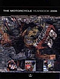 The Motorcycle Yearbook 2006 (Hardcover)