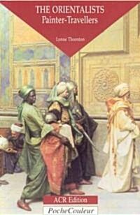 The Orientalists (Paperback)