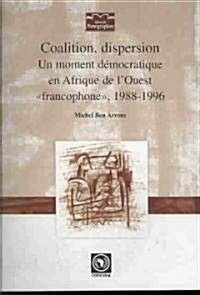 Coalition Dispersion Un Moment (Paperback)