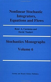 Nonlinear Stochastic Integrators, Equations and Flows (Hardcover)